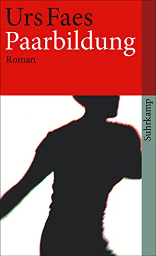 Paarbildung: Roman (suhrkamp taschenbuch)