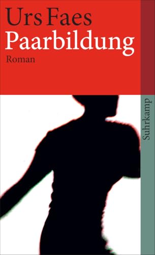 Paarbildung: Roman (suhrkamp taschenbuch)