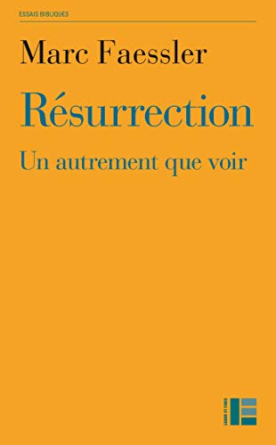 Résurrection: Un autrement que voir Résurrection: Un autrement que voir von LABOR ET FIDES
