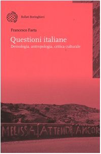 Questioni italiane. Demonologia, antropologia, critica culturale (Nuova didattica) von Bollati Boringhieri