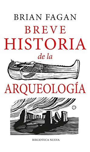 Breve historia de la Arqueología (Yale Little Histories, Band 2) von Biblioteca Nueva