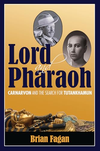 Lord and Pharaoh: Carnarvon and the Search for Tutankhamun von Routledge