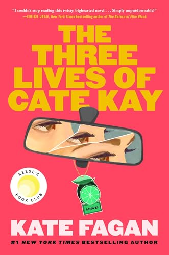 The Three Lives of Cate Kay: Reese's Book Club: A Novel von Atria Books