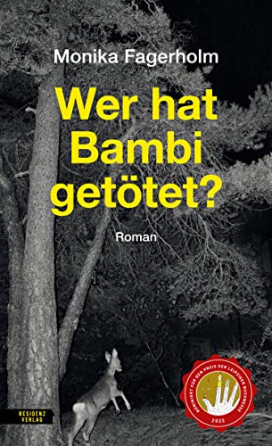 Wer hat Bambi getötet? von Residenz