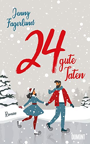 24 gute Taten: Roman von DuMont Buchverlag GmbH