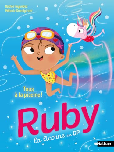 Ruby la licorne des CP : Tous à la piscine ! von NATHAN