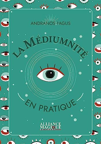 La médiumnité en pratique La médiumnité en pratique von ALLIANCE MAGIQU