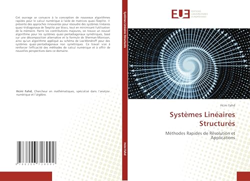 Systèmes Linéaires Structurés: Méthodes Rapides de Résolution et Applications von Éditions universitaires européennes