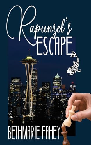 Rapunzel's Escape (Seattle Serendipity, Band 1) von The Wild Rose Press