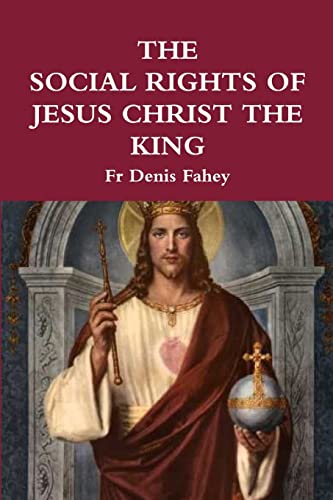 The Social Rights of Jesus Christ the King von Lulu