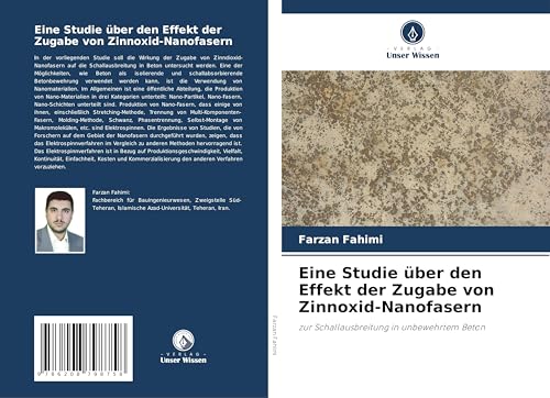 Eine Studie über den Effekt der Zugabe von Zinnoxid-Nanofasern: zur Schallausbreitung in unbewehrtem Beton von Verlag Unser Wissen