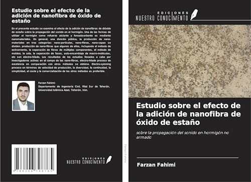 Estudio sobre el efecto de la adición de nanofibra de óxido de estaño: sobre la propagación del sonido en hormigón no armado von Ediciones Nuestro Conocimiento