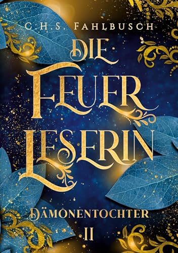 Die Feuerleserin II: Dämonentochter von Book on Demand