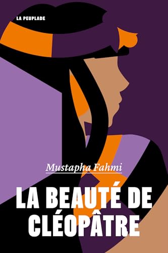 La beauté de Cléopâtre von LA PEUPLADE