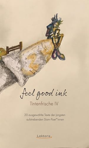 Tintenfrische IV: feel good ink