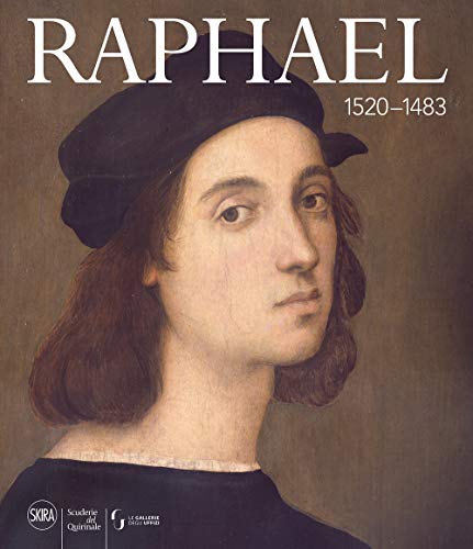 Raphael: 1520-1483 (Cataloghi di arte antica) von Skira