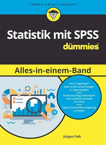Statistik mit SPSS für Dummies Alles in einem Band von Wiley-VCH