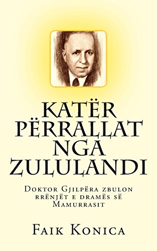 Katër përrallat nga Zululandi: Doktor Gjilpëra zbulon rrënjët e dramës së Mamurrasit