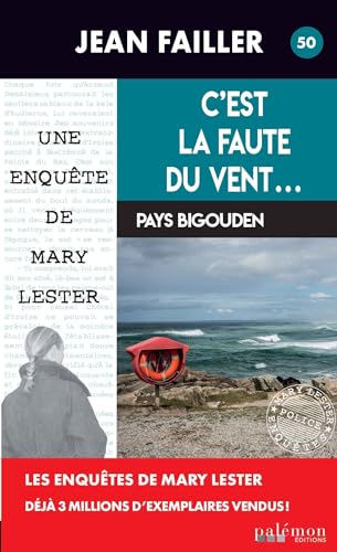 C'est la faute du vent...