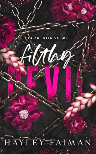 Filthy Devil: Alternate Cover (Dark Horse MC Alternate Covers, Band 6) von Independently published