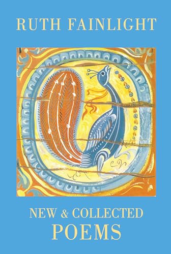 Ruth Fainlight: New & Collected Poems von Bloodaxe Books