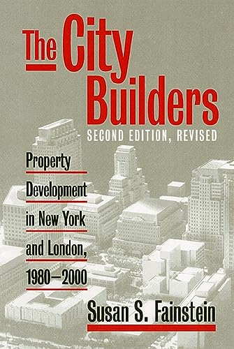 The City Builders: Property Development in New York and London, 1980-2000 (Studies in Government and Public Policy)