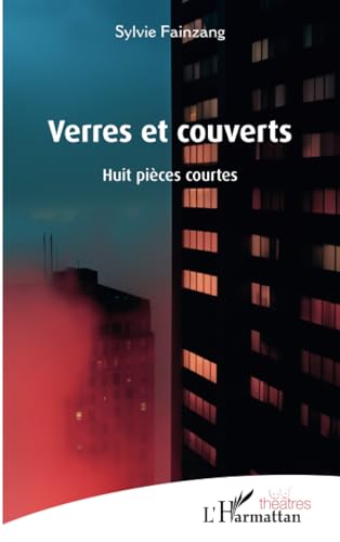 Verres et couverts: Huit pièces courtes von Editions L'Harmattan