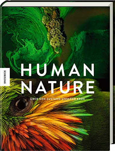 Human Nature: Über den Zustand unserer Erde
