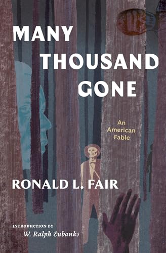 Many Thousand Gone: An American Fable