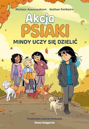 Akcja PSIAKI 2. Mindy uczy się dzielić von Nasza Księgarnia