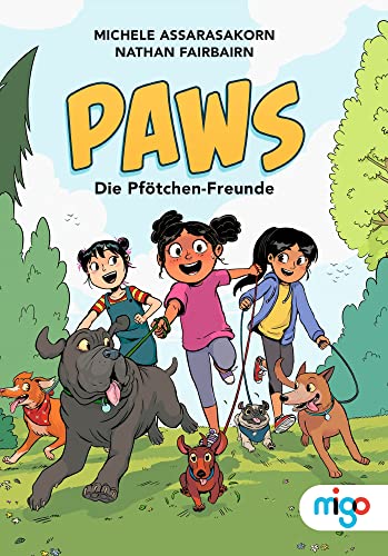 PAWS. Die Pfötchen-Freunde: Preisgekrönte Freundschafts-Geschichte für Kinder ab 8 Jahren, die Tiere lieben und sich ein Haustier wünschen