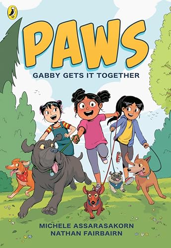 PAWS: Gabby Gets it Together: An adorable graphic novel series about friendship and pets perfect for fans of The Baby-Sitters Club (PAWS, 1) von Random House