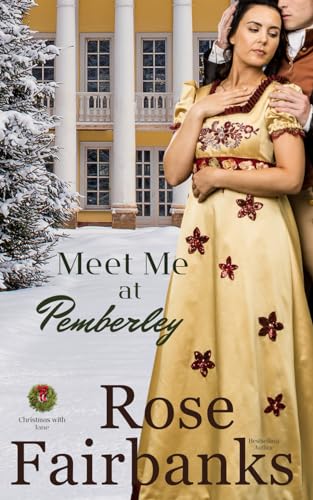 Meet Me at Pemberley: A Pride & Prejudice Holiday Tale (Christmas with Jane) von Independently published