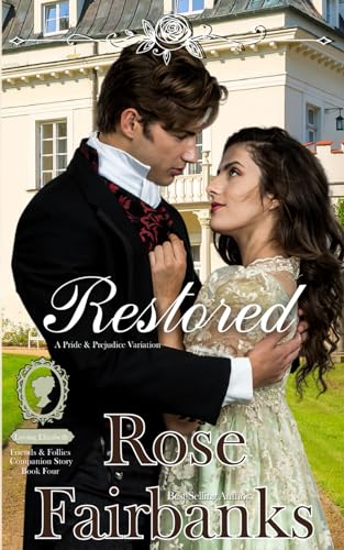 Restored: Friends & Follies Companion Story (Loving Elizabeth, Band 4) von Independently published