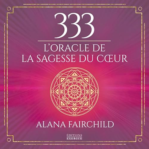 333 L'oracle de la sagesse du coeur