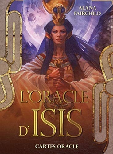 Coffret L'oracle d'Isis: Avec 44 cartes et un livre
