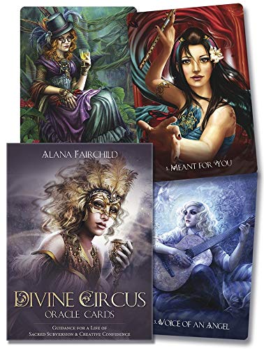 Divine Circus Oracle: Guidance for a Life of Sacred Subversion & Creative Confidence Divine Circus Oracle: Guidance for a Life of Sacred Subversion & Creative Confidence