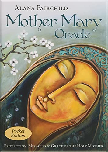 Mother Mary Oracle - Pocket Edition: Protection, Miracles & Grace of the Holy Mother