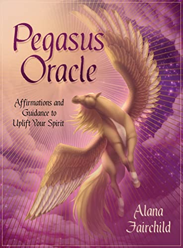 Pegasus Oracle: Affirmations and Guidance to Uplift Your Spirit von Blue Angel Gallery