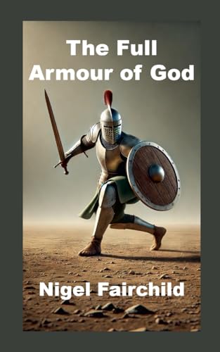The Full Armour of God von Lulu.com