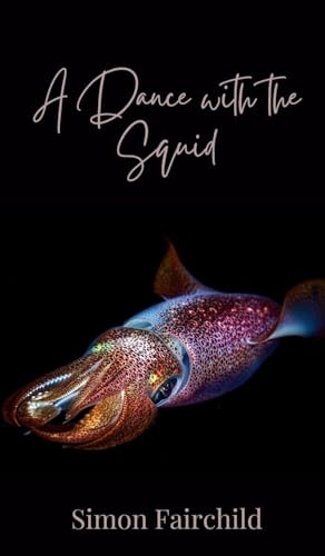 A Dance with the Squid von Creative Arts Management OÜ
