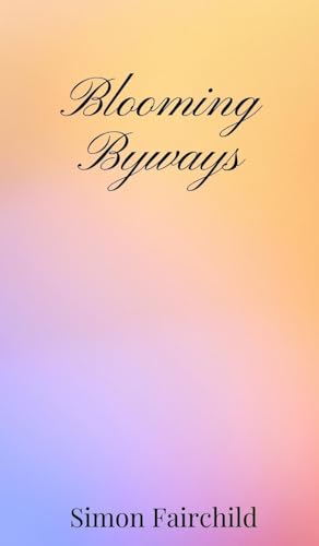 Blooming Byways von Creative Arts Management OÜ