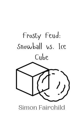 Frosty Feud: Snowball vs. Ice Cube Frosty Feud: Snowball vs. Ice Cube von Creative Arts Management OÜ