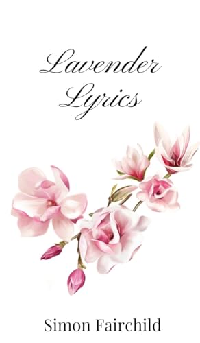 Lavender Lyrics von Creative Arts Management OÜ