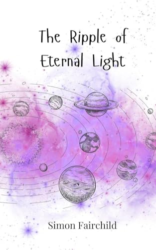 The Ripple of Eternal Light The Ripple of Eternal Light von Creative Arts Management OÜ