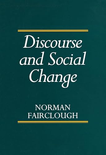 Discourse and Social Change Discourse and Social Change von Polity