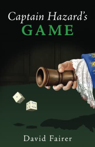 Captain Hazard’s Game: A Mystery of Queen Anne’s London