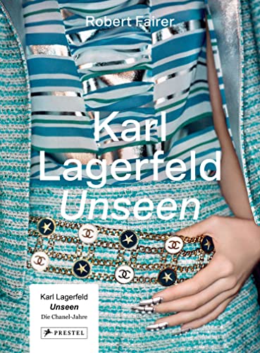 Karl Lagerfeld Unseen: Die Chanel-Jahre. Überformat mit Lotus-Leineneinband und Folienprägung Karl Lagerfeld Unseen: Die Chanel-Jahre. Überformat mit Lotus-Leineneinband und Folienprägung
