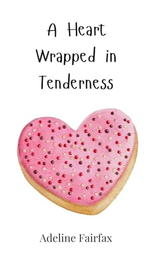 A Heart Wrapped in Tenderness A Heart Wrapped in Tenderness von Creative Arts Management OÜ
