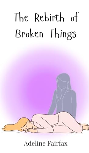 The Rebirth of Broken Things The Rebirth of Broken Things von Creative Arts Management OÜ